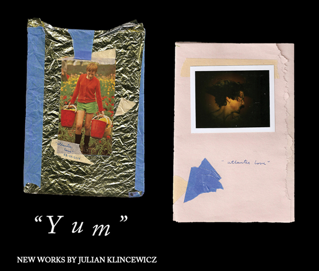 Julian Klincewicz Solo Exhibition "Yum"