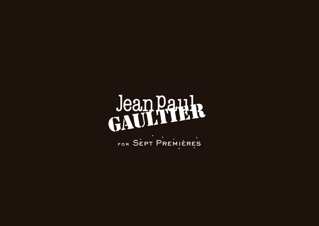 Jean Paul GAULTIER FOR SEPT PREMIÈRES